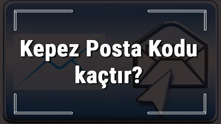 Kepez Posta Kodu kaçtır Antalyanın ilçesi Kepezin ve mahallelerinin Posta Kodları