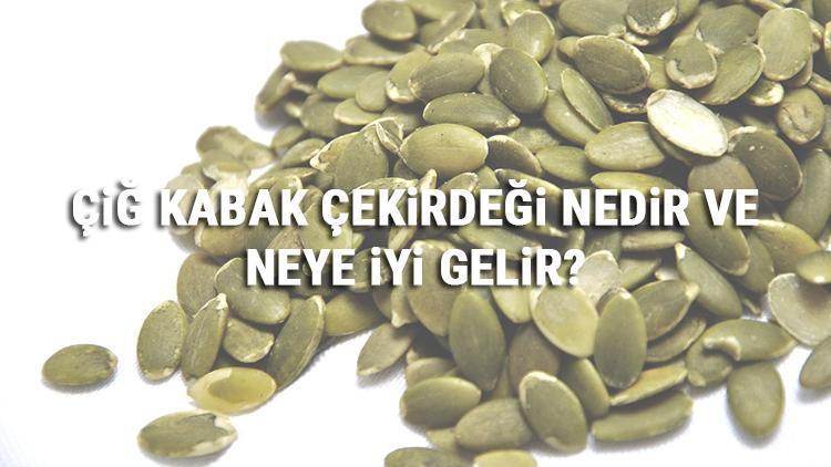 Çiğ Kabak Çekirdeği Nedir Ve Neye İyi Gelir Çiğ Kabak Çekirdeği Faydaları