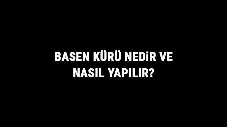 Basen Kürü Nedir Ve Nasıl Yapılır? Basen Kürü Faydaları Ve Tarifi