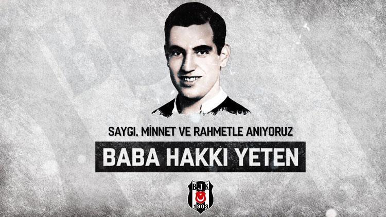 Beşiktaş, vefatının 32. yıl dönümünde Baba Hakkıyı andı