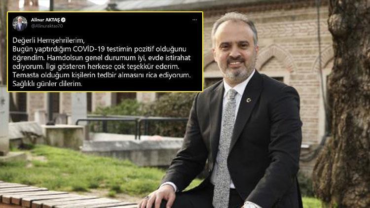 Bursa Büyükşehir Belediye Başkanı Alinur Aktaşın Covid-19 testi pozitif çıktı