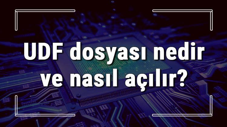 UDF dosyası nedir ve nasıl açılır UDF dosyası açma işlemi ve program önerisi