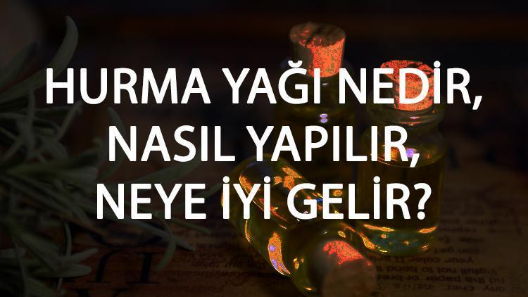 Hurma Yağı Nedir, Nasıl Yapılır Ve Neye İyi Gelir? Hurma Yağı Faydaları Ve Kullanımı