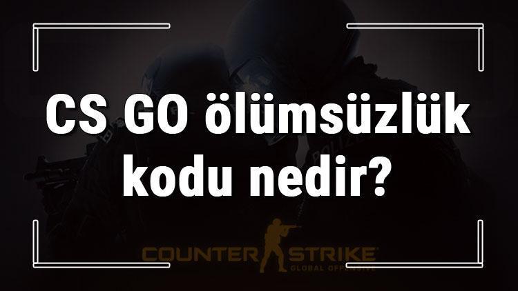 CS GO ölümsüzlük kodu nedir CS Go god mode ölümsüz olma kodu (Console)