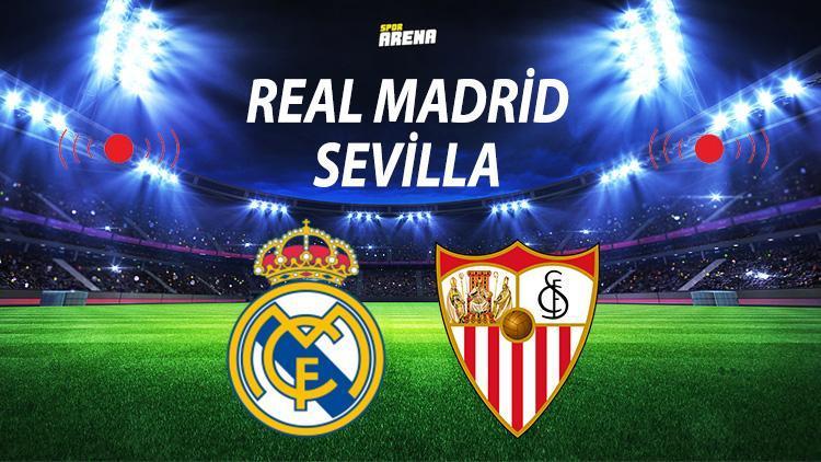 Real Madrid Sevilla maçı saat kaçta ve hangi kanalda Real Madrid Sevilla maçı istatistik bilgileri
