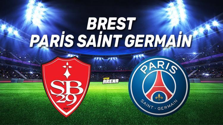 Brest Paris Saint Germain (PSG) maçı ne zaman saat kaçta, hangi kanalda