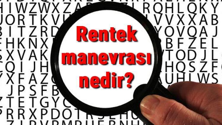 Rentek manevrası nedir ve nasıl kullanılır Rentek manevrası hangi durumlarda nasıl uygulanır