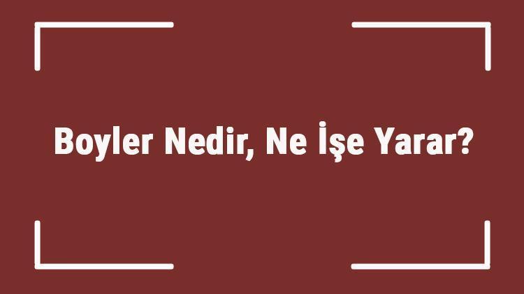 Boyler Nedir, Ne İşe Yarar Gömlekli Ve Serpanitli Boyler Çalışma Prensibi Ve Bağlantı Şeması