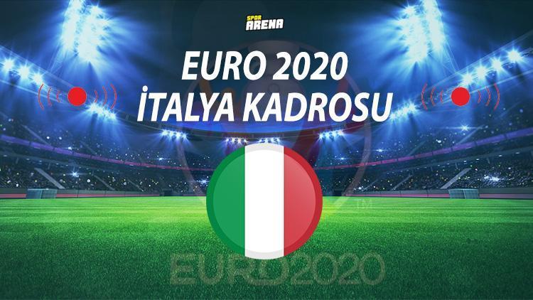 İtalya kadrosu 2021 İşte, İtalya EURO 2020 kadrosu içerisinde bulunan tüm oyuncular