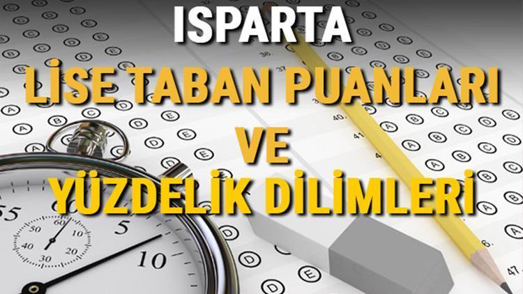 Isparta lise taban puanları 2021 Isparta Anadolu, İmam Hatip, Fen Lisesi LGS yüzdelik dilimleri ve taban puanları bilgileri
