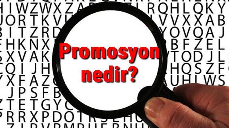 Promosyon nedir TDKya göre promoston kelimesinin anlamı nedir