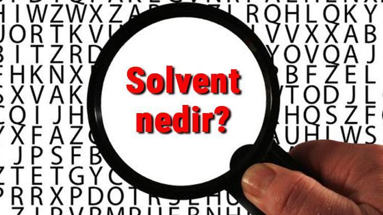 Solvent nedir, etkileri nelerdir Solventin ozon oluşumuna katskısı nedir, ne işe yarar