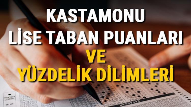 Kastamonu lise taban puanları 2021 Kastamonu Anadolu, İmam Hatip, Fen Lisesi LGS yüzdelik dilimleri ve taban puanları bilgileri