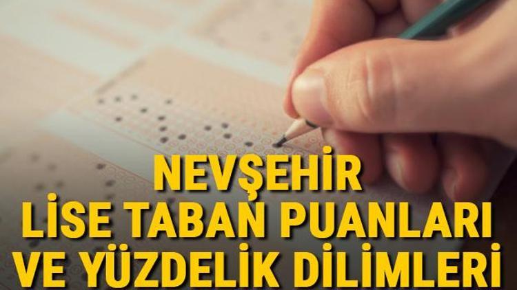 Nevşehir lise taban puanları 2021 Nevşehir Anadolu, İmam Hatip, Fen Lisesi LGS yüzdelik dilimleri ve taban puanları bilgileri