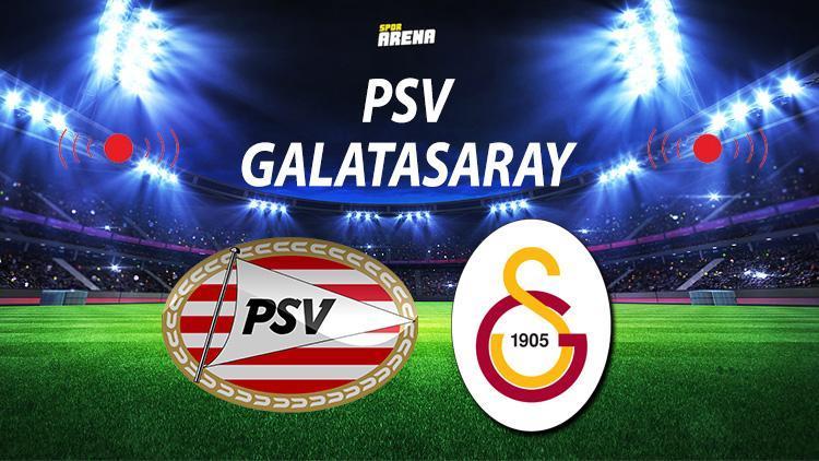 PSV Galatasaray maçı ne zaman İşte, PSVnin golcüleri ve kilit isimleri