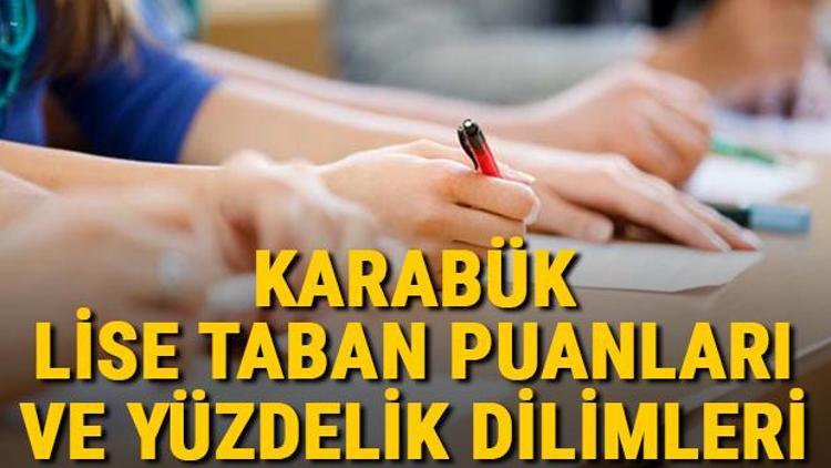 Karabük lise taban puanları 2021 Karabük Anadolu, İmam Hatip, Fen Lisesi LGS yüzdelik dilimleri ve taban puanları bilgileri