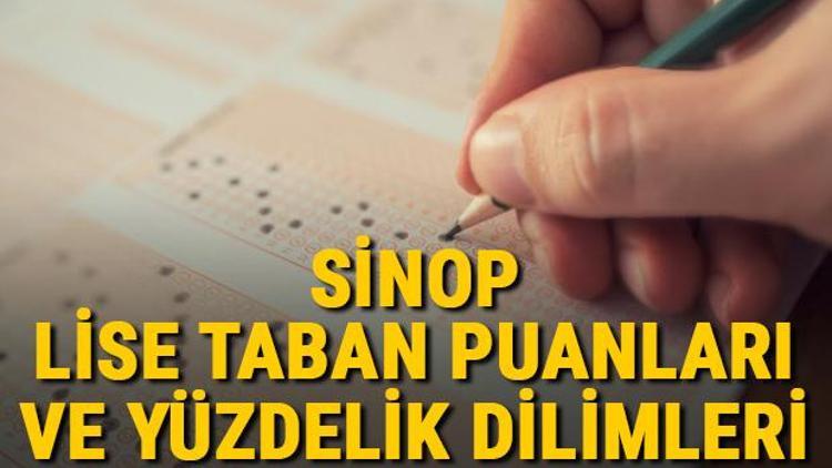 Sinop lise taban puanları 2021 Sinop Anadolu, İmam Hatip, Fen Lisesi LGS yüzdelik dilimleri ve taban puanları bilgileri