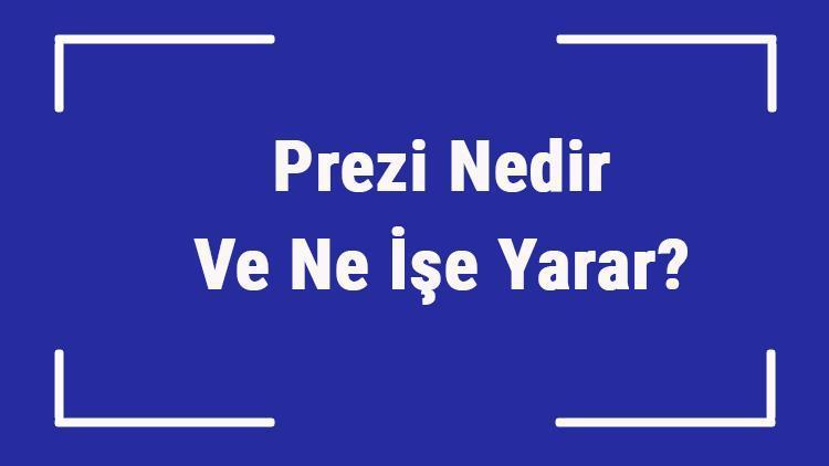 Prezi Nedir Ve Ne İşe Yarar Prezi Nasıl Kullanılır