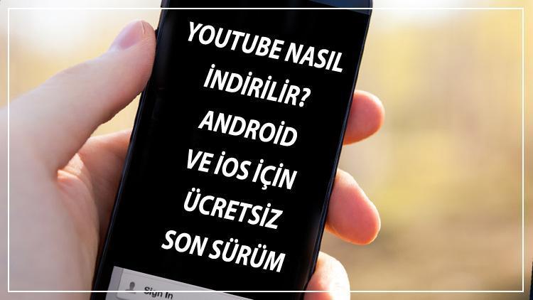 Youtube İndir - Youtube Nasıl İndirilir Android Ve İos İçin Ücretsiz Son Sürüm Video İzleme Uygulaması