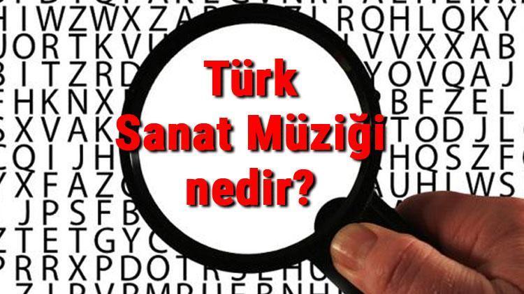 Türk Sanat Müziği nedir ve özellikleri nelerdir Türk Sanat Müziği sanatçıları, şarkıları, örnekleri ve makamları
