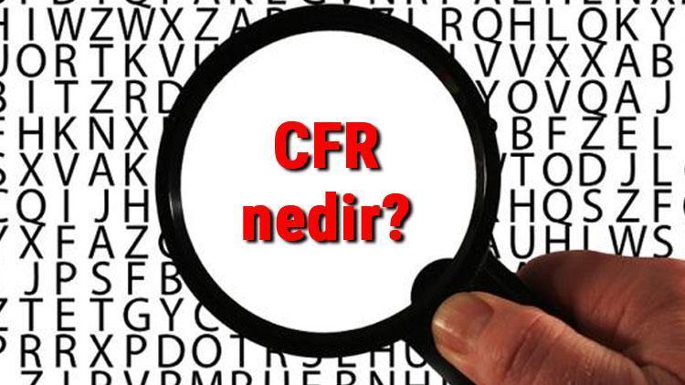 CFR nedir ve açılımı nasıldır CFR teslim şekli ne demek