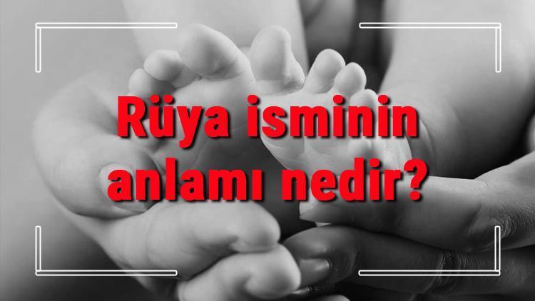 Rüya isminin anlamı nedir? Rüya ne demek? Rüya adının özellikleri, analizi ve kökeni