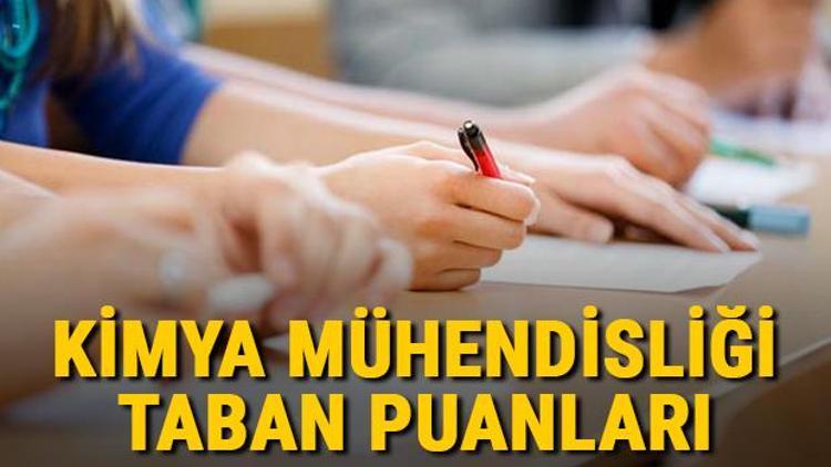 Kimya Mühendisliği taban puanları, başarı sıralamaları ve kontenjanları 2021