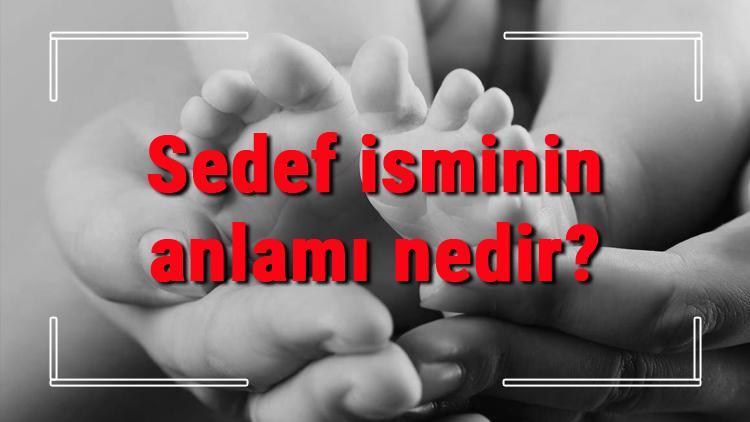 Sedef isminin anlamı nedir? Sedef ne demek? Sedef adının özellikleri, analizi ve kökeni