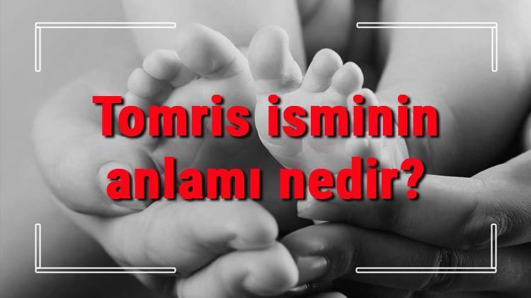 Tomris isminin anlamı nedir Tomris ne demek Tomris adının özellikleri, analizi ve kökeni