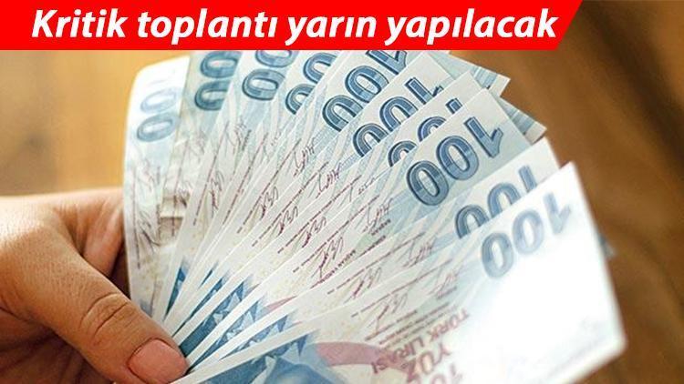 Milyonlarca vatandaş buradan çıkacak kararı bekliyor İlk toplantı yarın...