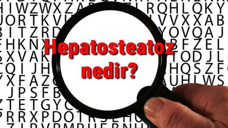 Hepatosteatoz nedir, nasıl tedavi edilir Hepatosteatoz grade 1,2,3 ne demek