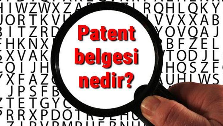 Patent belgesi nedir, nereden ve nasıl alınır Patent belgesi sorgulama