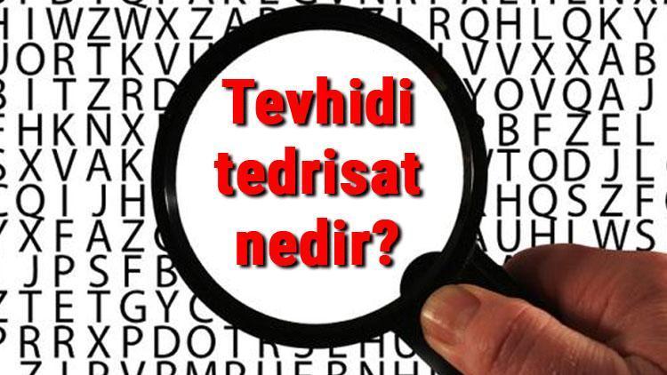 Tevhidi tedrisat nedir kanunu nedir, neden çıkarıldı Tevhidi tedrisat kanunu özellikleri ve sonuçları