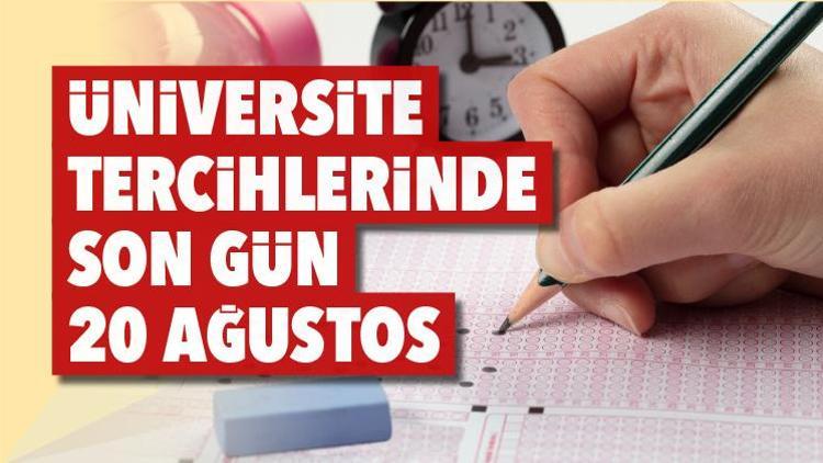 Üniversite tercihlerinde son gün 20 Ağustos