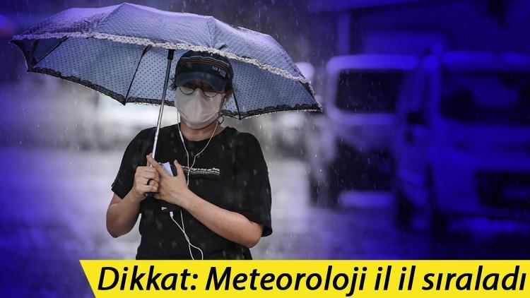 Son dakika... Meteorolojiden İstanbula sağanak yağış uyarısı İşte son hava durumu raporu
