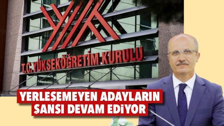 Yerleşemeyen adayların şansı devam ediyor