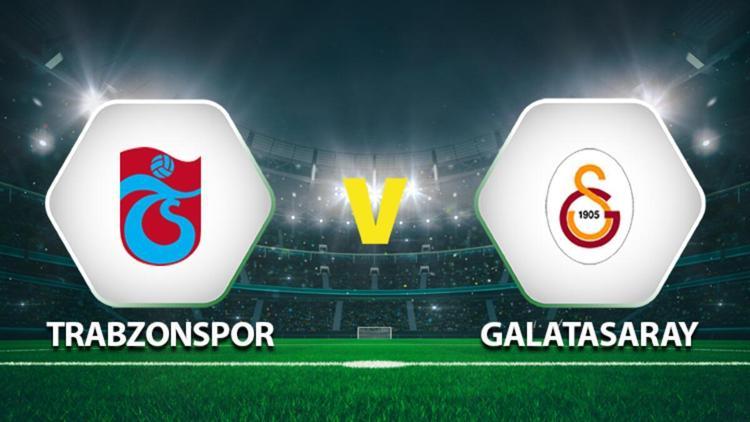 Trabzonspor Galatasaray maçı ne zaman İşte Süper Ligin kritik müsabakasından detaylar