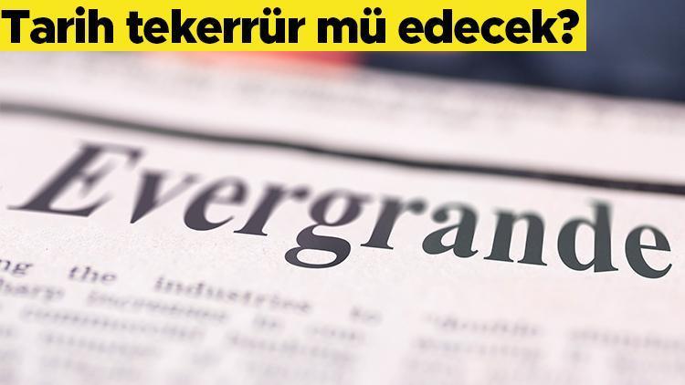 Tarih tekerrür mü ediyor Evergrande ikinci Lehman Brothers krizini tetikler mi