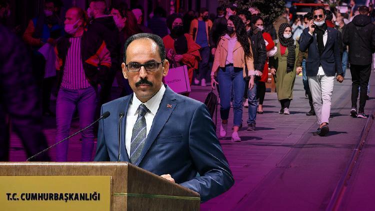 Son dakika... Tam kapanma mı geliyor Cumhurbaşkanlığı Sözcüsü Kalından tartışmaları bitiren açıklama