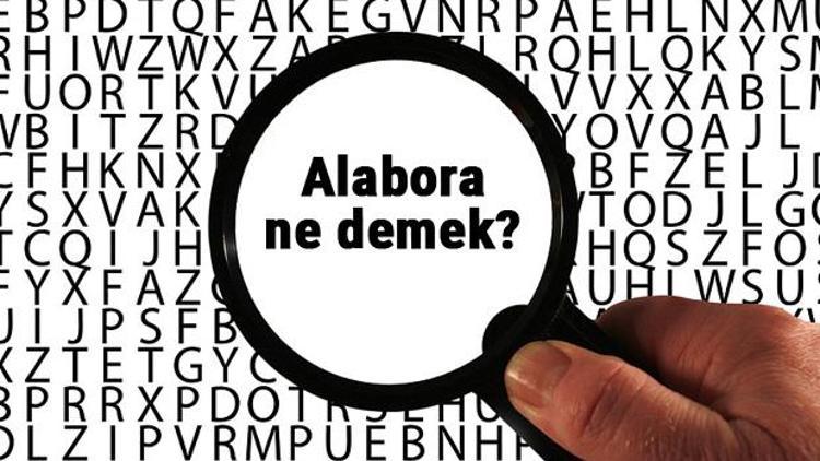 Alabora ne demek, ne anlama geliyor Alabora kelimesinin anlamı nedir TDKya göre sözlük anlamı...