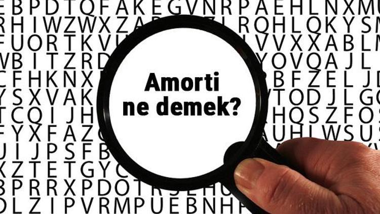 Amorti ne demek, ne anlama geliyor Amorti kelimesinin anlamı nedir TDKya göre sözlük anlamı...