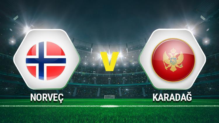Norveç Karadağ maçı saat kaçta, hangi kanaldan canlı yayınlanacak