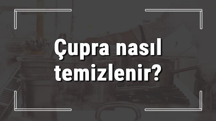 Çupra nasıl temizlenir? Çupra balığı pişirmeden önce nasıl yıkanmalı?