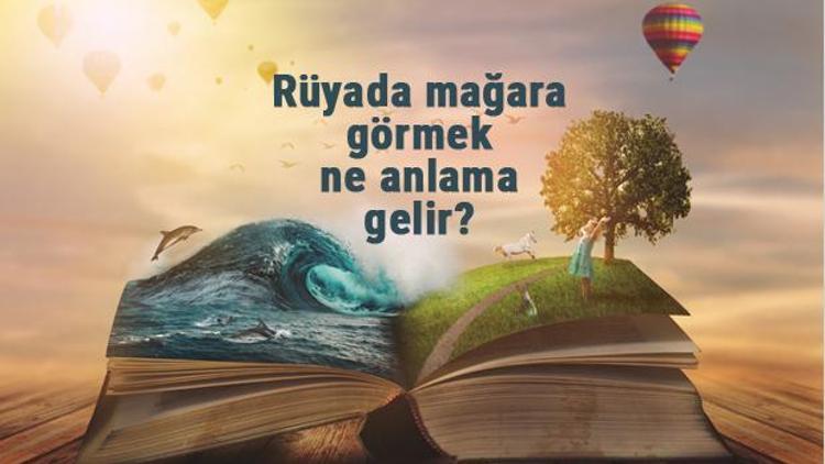 Rüyada mağara görmek ne anlama gelir? Rüyada mağaraya girmek, gezmek ve yaşamak...