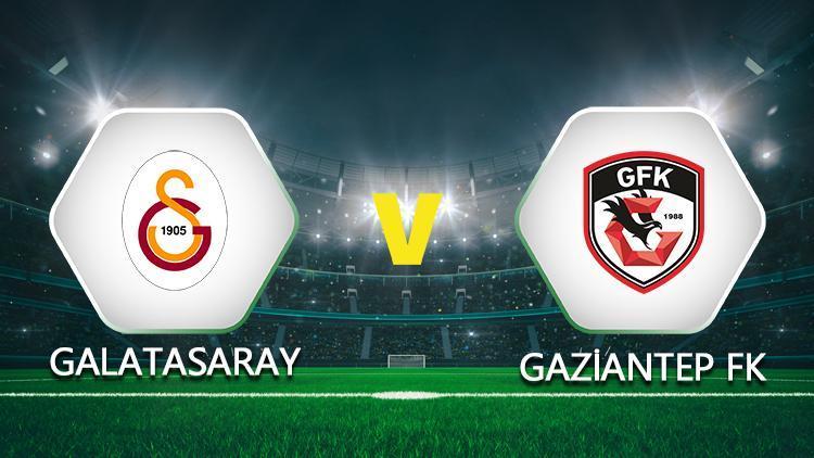 Galatasaray Gaziantep FK maçı ne zaman, saat kaçta, hangi kanalda Boey ve Arda Turan forma giyemeyecek