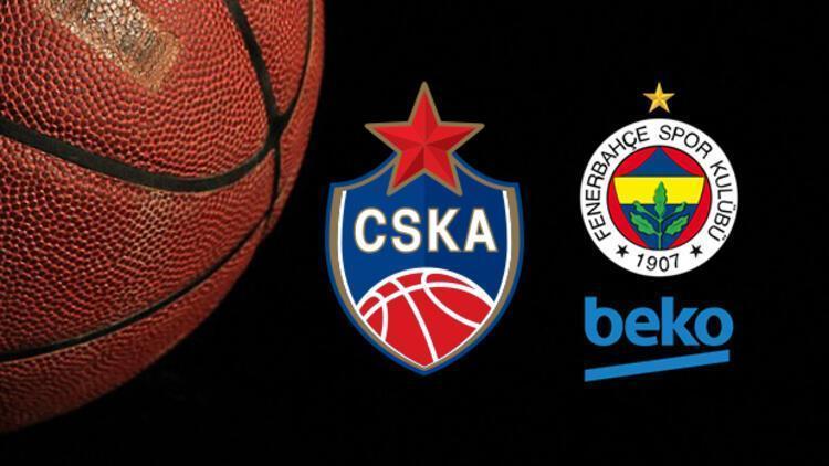 CSKA Moskova-Fenerbahçe Beko maçı ne zaman, saat kaçta ve hangi kanalda İşte müsabakanın ayrıntıları