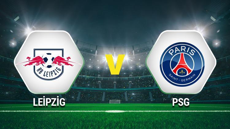 Leipzig PSG maçı saat kaçta, hangi kanalda