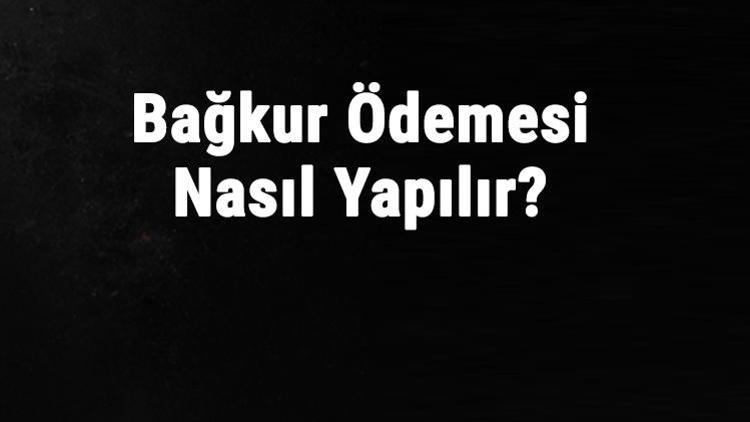 Bağkur Ödemesi Nasıl Yapılır Hangi Bankalardan Ve Atmlerden Bağkur Ödemesi Yapılır