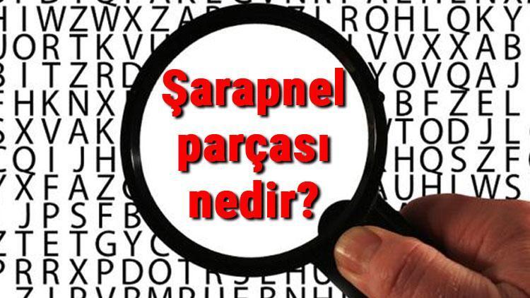 Şarapnel parçası nedir, şarapnel ne demek Şarapnel kelimesinin TDK sözlük anlamı..