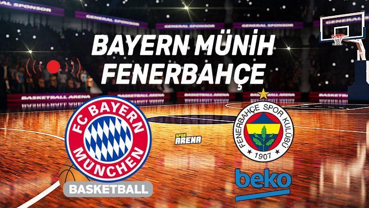 Bayern Münih Fenerbahçe Beko maçı saat kaçta, saat kaçta, şifreli mi İşte canlı yayın bilgileri